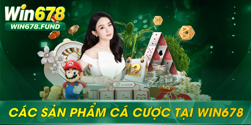 Các sản phẩm cá cực tại win678